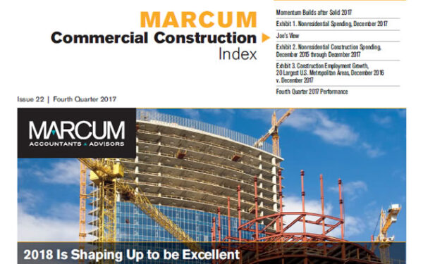 Construction Executive published a summary of the Marcum Commercial Construction Index for the 4th quarter of 2017.