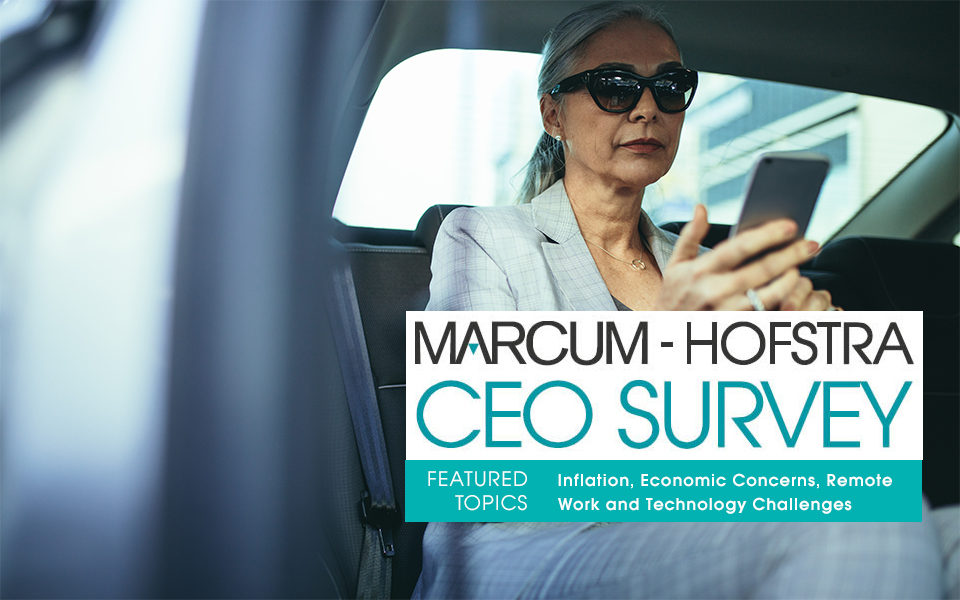 Hartford Business Journal reported on the fourth Marcum-Hofstra CEO Survey of 2022.