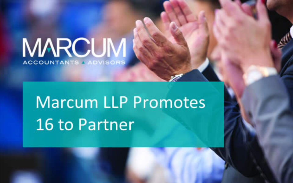 Marcum LLP Promotes 16 to Partner