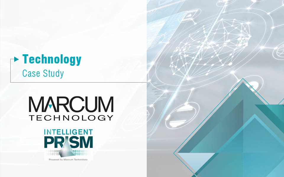 Marcum Technology’s Intelligent Prism Solution Delivers Advanced Data Transformation Services to Meet Client’s Compressed Timeline