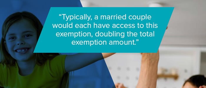 Typically, a married couple would each have access to this
exemption, doubling the total exemption amount
