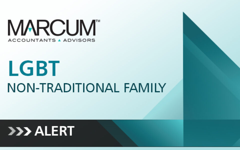 Marcum's LGBT & Non-Traditional Family Practice Group Featured in Accounting Today Article "DOMA Decision Creates Tax Appeal Opportunity for LGBT Families"