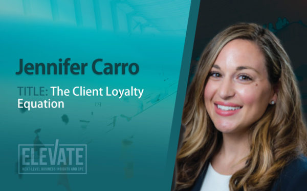Elevate 2022: The Client Loyalty Equation