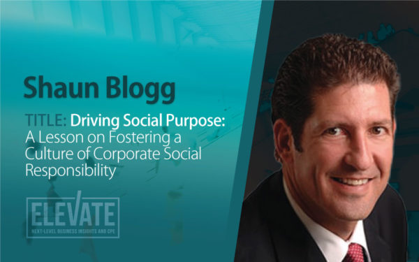 Elevate 2022: Driving Social Purpose: A Lesson on Fostering a Culture of Corporate Social Responsibility
