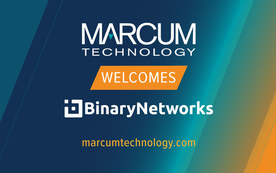 Marcum Technology Expands with Merger of BinaryNetworks