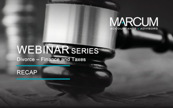 Webinar Recap: The Taxing Side of Divorce: Understanding Business and Entity Taxation